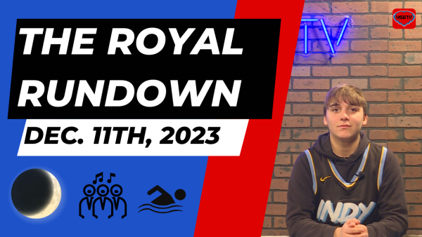 The Royal Rundown: December 11th, 2023